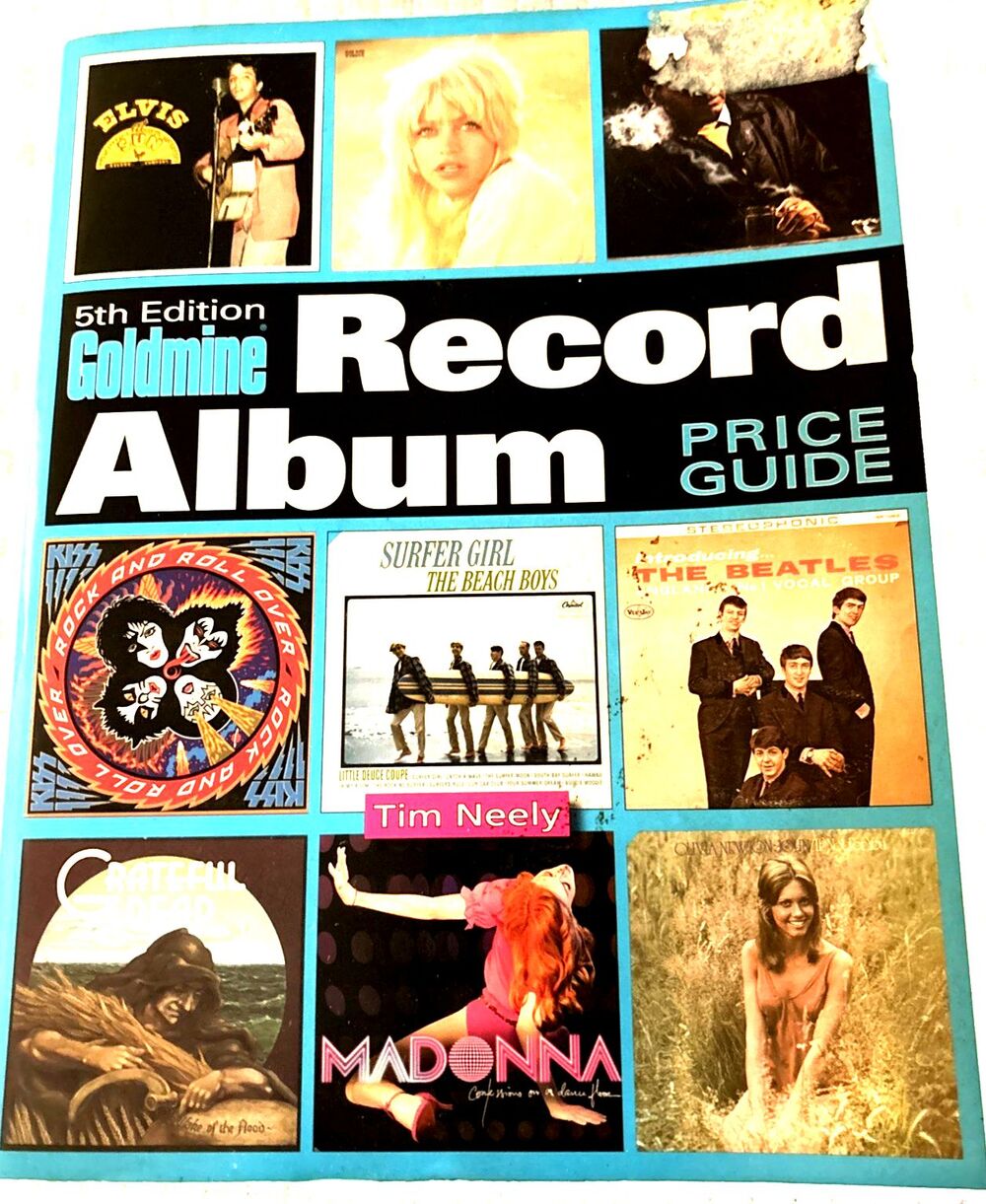 Goldmine Record Album Price Guide, 5th Edition by Neely, Tim